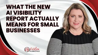 What the New AI Visibility Report Actually Means for Small Businesses