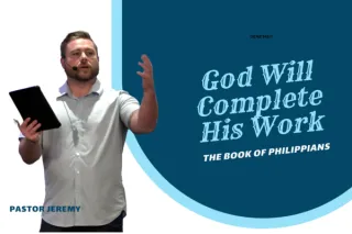 God will complete His Work