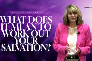 What does it mean to Work out your Salvation?