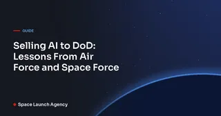 Selling AI to DoD: Lessons From Air Force and Space Force