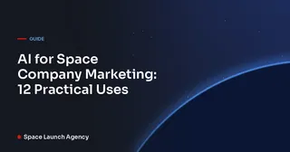 AI for Space Company Marketing: 12 Practical Uses