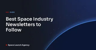 Best Space Industry Newsletters to Follow