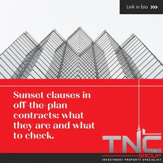 Sunset clauses in off-the-plan contracts: what they are and what to check