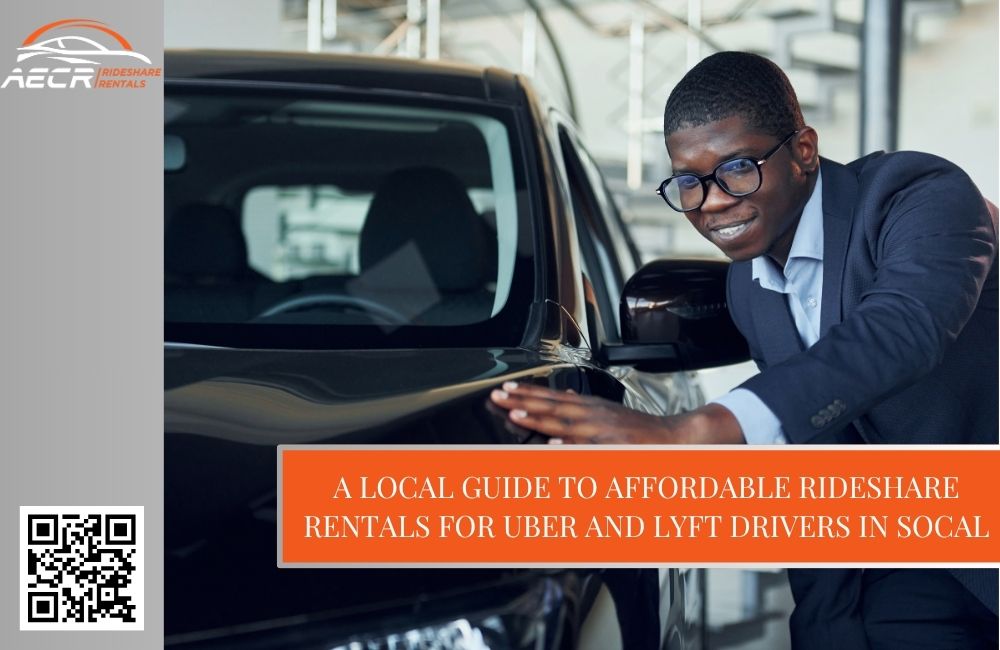 A Local Guide to Affordable Rideshare Rentals for Uber and Lyft Drivers in SoCal