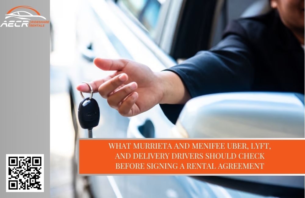 What Murrieta and Menifee Uber, Lyft, and Delivery Drivers Should Check Before Signing a Rental Agreement