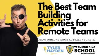 The Best Team Building Activities for Remote Teams (From Someone Who's Actually Done It)