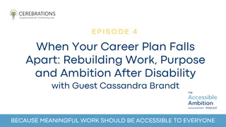 When Your Career Plan Falls Apart: Rebuilding Work, Purpose and Ambition After Disability with Guest Cassandra Brandt