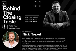 Behind the Closing Table With Rick Trexel: Thirteen Years in Charleston and What It Takes to Last