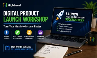 Digital Product Launch Workshop: Launch and Earn Faster