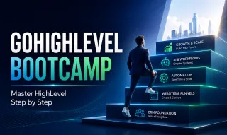 GoHighLevel Bootcamp: The Complete Beginner's Guide