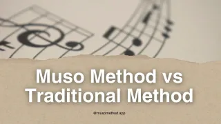 Muso Method vs Traditional Method
