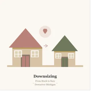 Is Your Home Becoming More Work Than It Is Worth? What Downriver Empty Nesters Need to Know