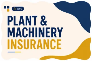 Plant and Machinery Insurance Specialist: UK Guide 2026