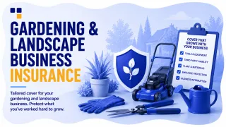 Gardening and Landscaping Business Insurance UK Specialist