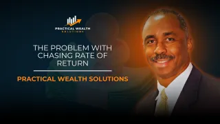 The Problem With Chasing Rate of Return