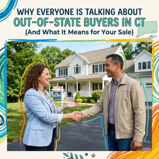 Why Out of State Buyers Love CT (And How You Benefit)