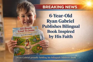 6-Year-Old Ryan Gabriel Publishes Bilingual Book Inspired by His Faith