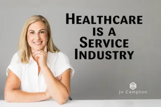 Healthcare is a service industry