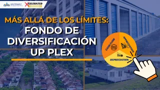 MÁS ALLÁ DE LOS LÍMITES: FONDO DE DIVERSIFICACIÓN UP PLEX