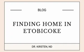 Finding Home in Etobicoke