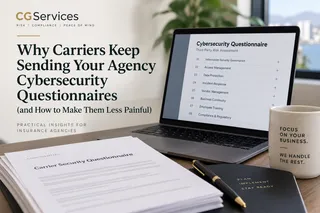 Why Carriers Keep Sending Your Agency Cybersecurity Questionnaires (and How to Make Them Less Painful)