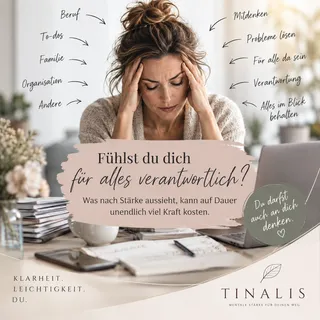 Überverantwortung: Warum du dich für alles verantwortlich fühlst | TINALIS