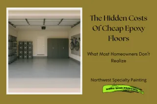 Hidden Costs of Cheap Epoxy Floors | Western Treasure Valley