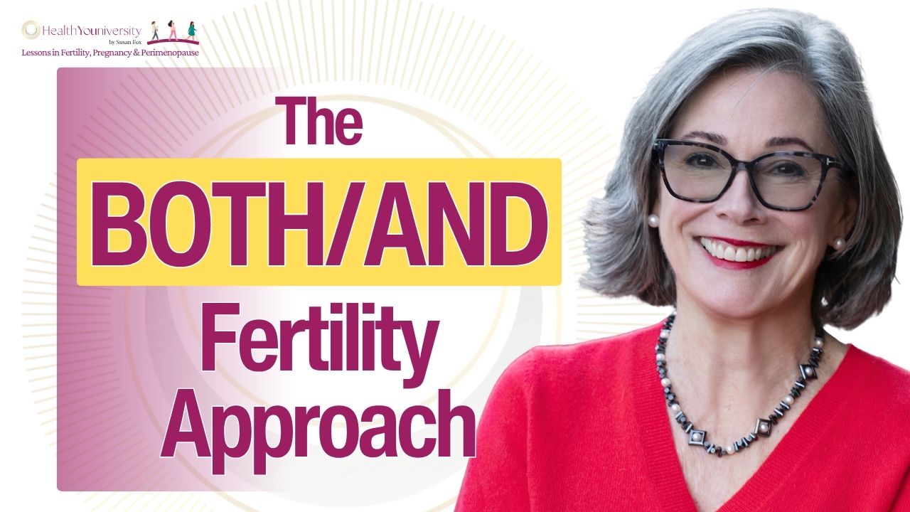 Better Results with Holistic Support: A “Both/And” Fertility Approach