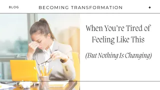 Tired of Feeling Like This