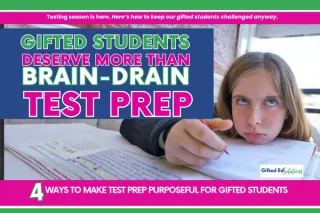 Gifted Kids Deserve Better Than Test Prep Season