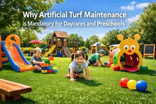 Why Artificial Turf Maintenance is Mandatory for Daycares and Preschools