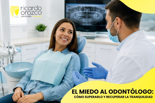 El miedo al odontólogo: cómo superarlo y recuperar la tranquilidad