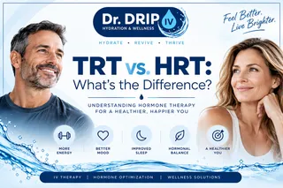 TRT vs. HRT: What’s the Difference? | Dr. Drip Hydration & Wellness