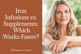 Iron Infusions vs. Supplements: Which Works Faster?