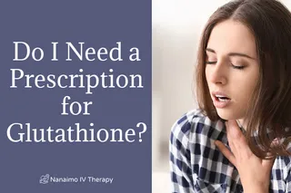 Do I Need a Prescription for Glutathione?