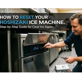 Learn How to Reset a Hoshizaki Ice Machine