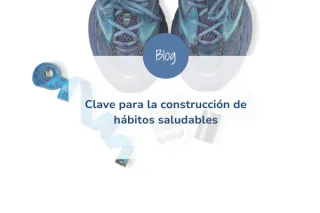 Clave para la construcción de hábitos saludables