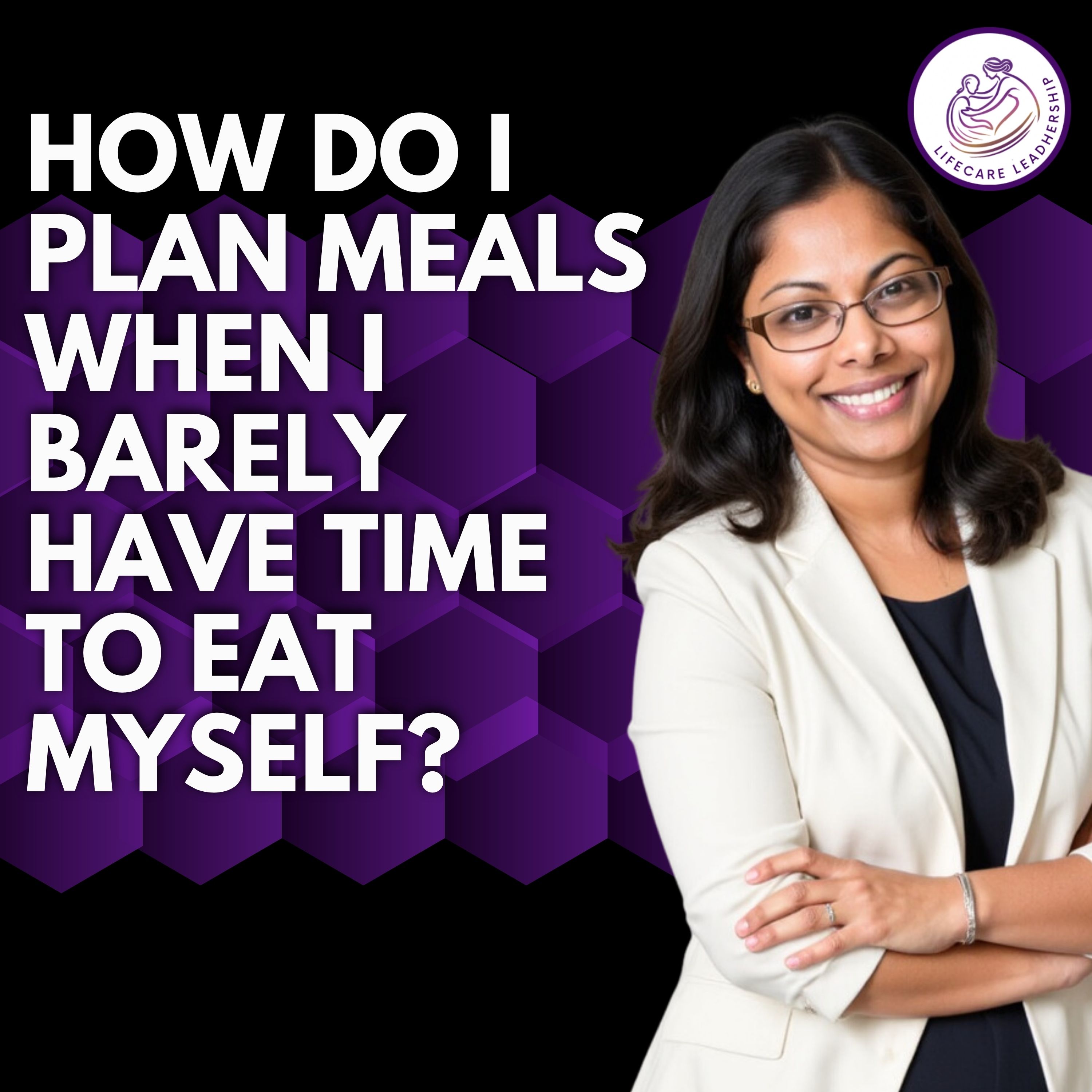 How to Plan Meals as a Caregiver When You Have No Time