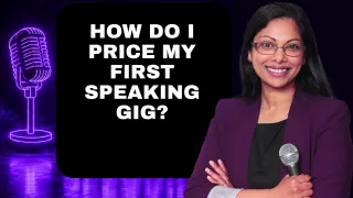 How Do I Price My First Speaking Gig?