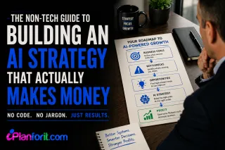 How to Build an AI Strategy for Your Business Without a Tech Background