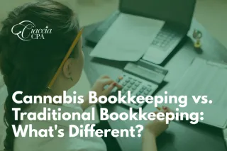 Cannabis Bookkeeping vs. Traditional Bookkeeping: What's Different?