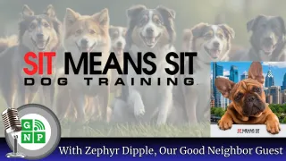 When Your Dog Thinks It Runs Delco: Sit Means Sit