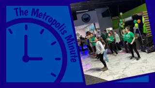 Metropolis Minute: Expansion Updates, St. Paddy’s Fun & Spring Savings