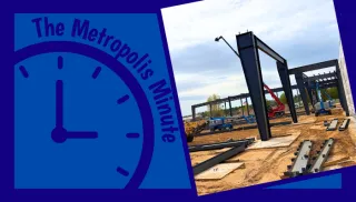 Metropolis Minute: Steel Going Up, Birthday Fun & Chaos Maintenance