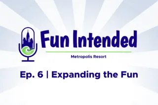 Expanding the Fun: A Behind-the-Scenes Look at What's Next