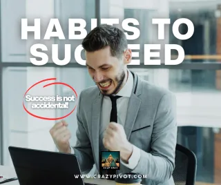 Daily Habits of Successful Entrepreneurs: Success is Not Accidental