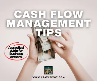 Importance of Cash Flow Management: A Practical Guide for Owners