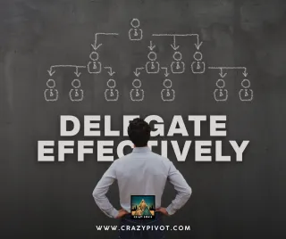 How to Delegate Effectively: A Practical Guide for Business Owners