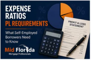 Expense Ratios & P&L Requirements for Self-Employed Borrowers