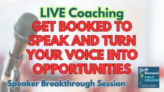 Get Booked to Speak-A few Unique Tips to Use Today [LIVE Training] | Ep 415